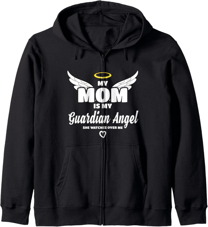 My Mom Is My Guardian Angel She Watches Over Me In Memory Kapuzenjacke