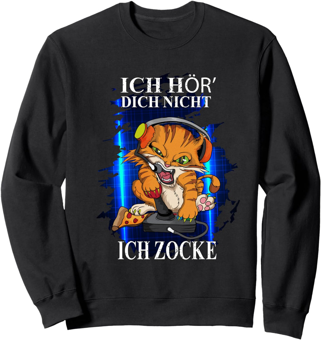 Gamer Zocker Katze will dich nicht hören, ich zocke Headset Sweatshirt
