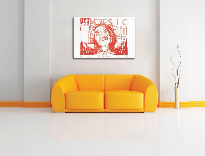 Get the music louder Light Format: 100x70auf Leinwand, XXL riesige Bilder fertig gerahmt mit Keilrah