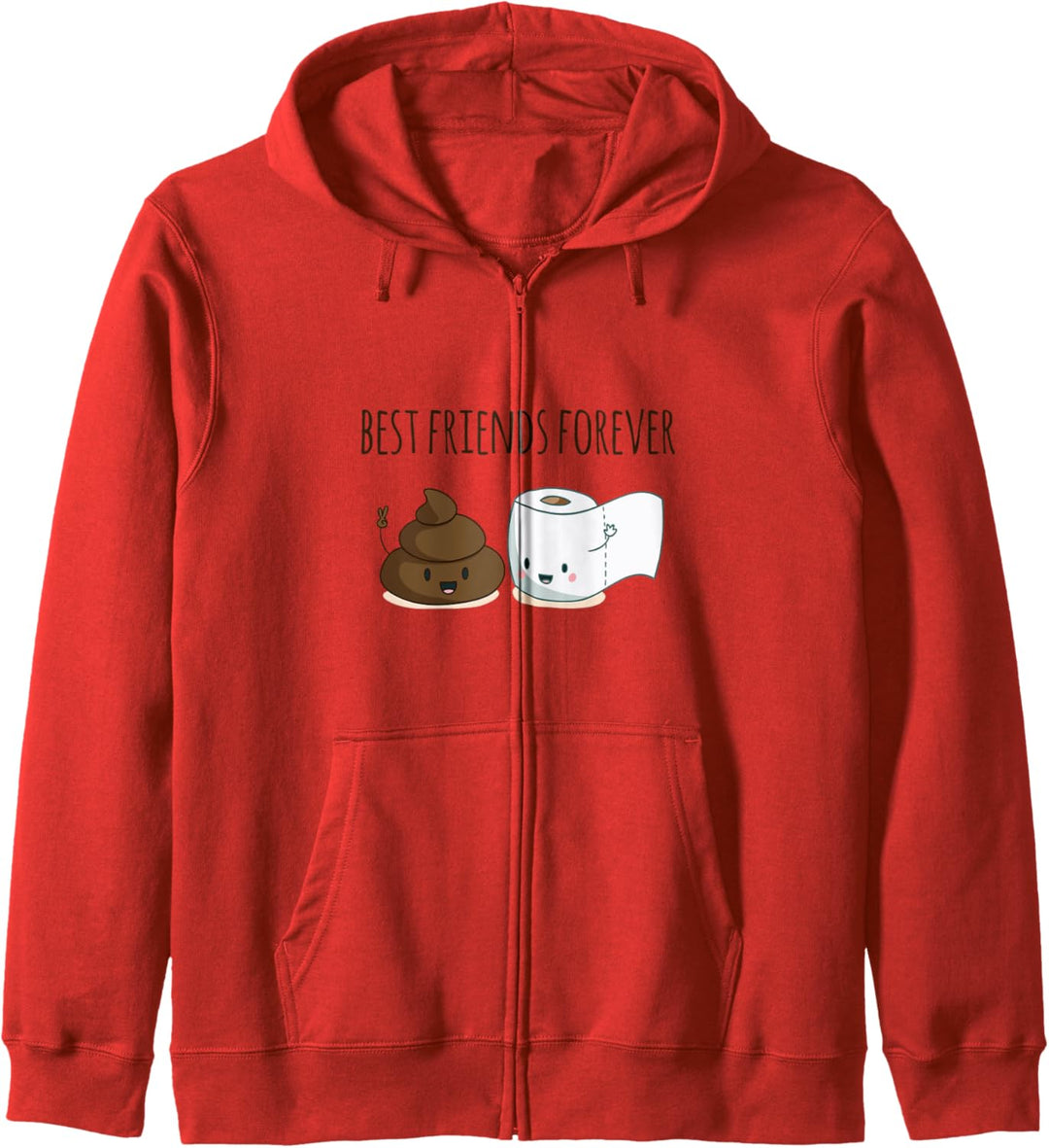 Best Friends Forever Poop Toilet Paper Funny Quote Humor Kapuzenjacke