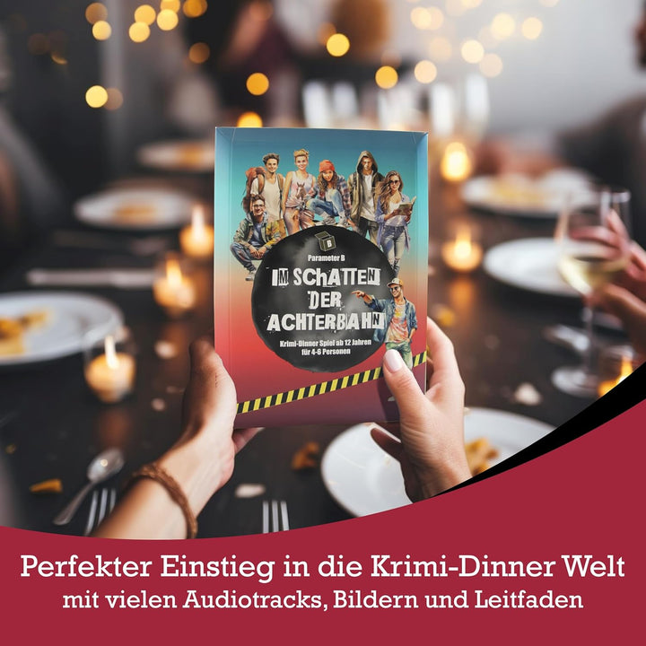 Parameter B - Im Schatten der Achterbahn - Krimidinner für 4-6 Personen – ab 12 Jahren - Krimidinner