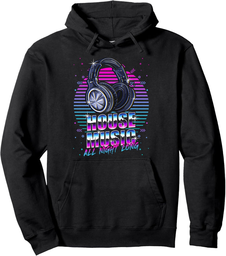 House Music All Night Long EMD Techno Bass Fan Kopfhörer DJ Pullover Hoodie