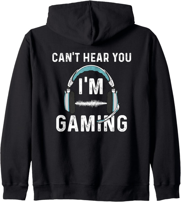 Headset Gamer Can't Hear You I'm Gaming Funny Video Gamer Kapuzenjacke