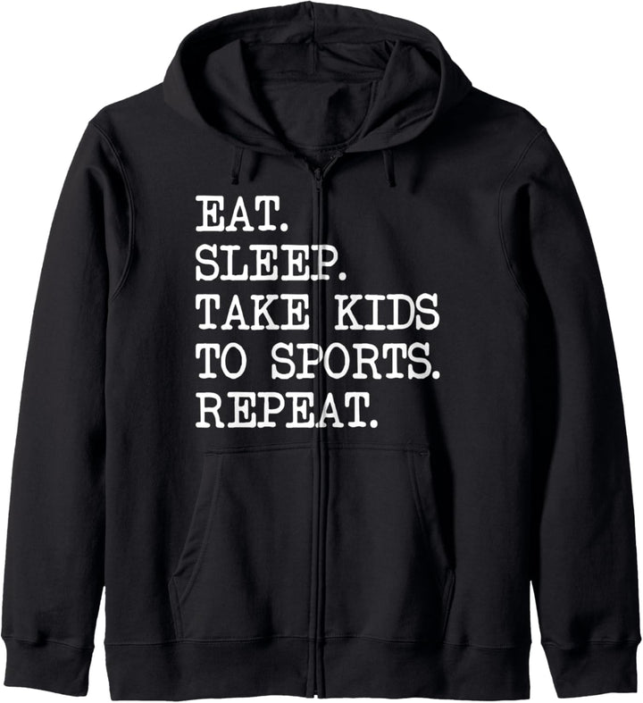 Eat Sleep take Kids to Sports Repeat Kapuzenjacke