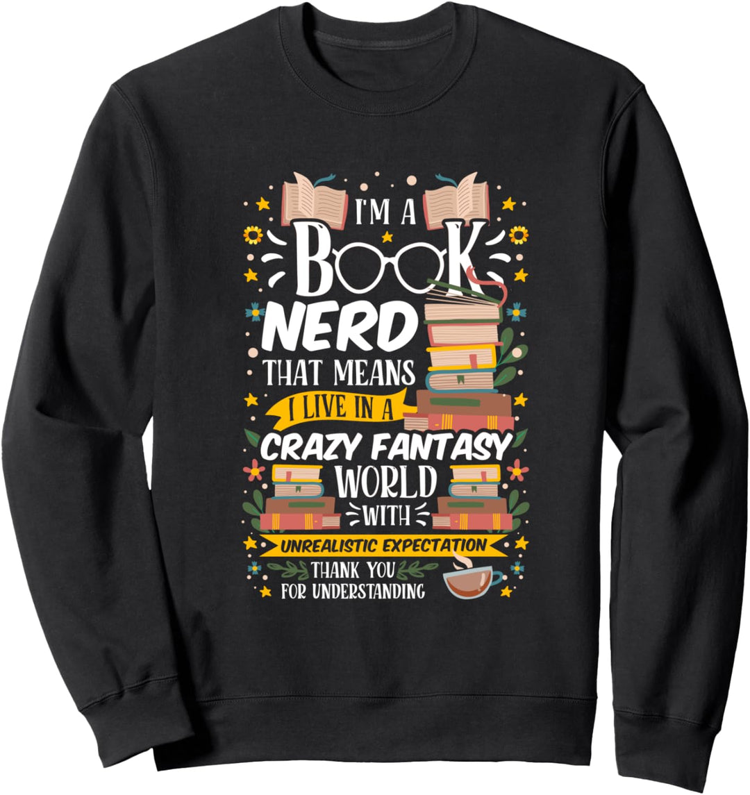 Buch Nerd Bücher Leser Schreiber Student Lehrer Lesen Autor Sweatshirt