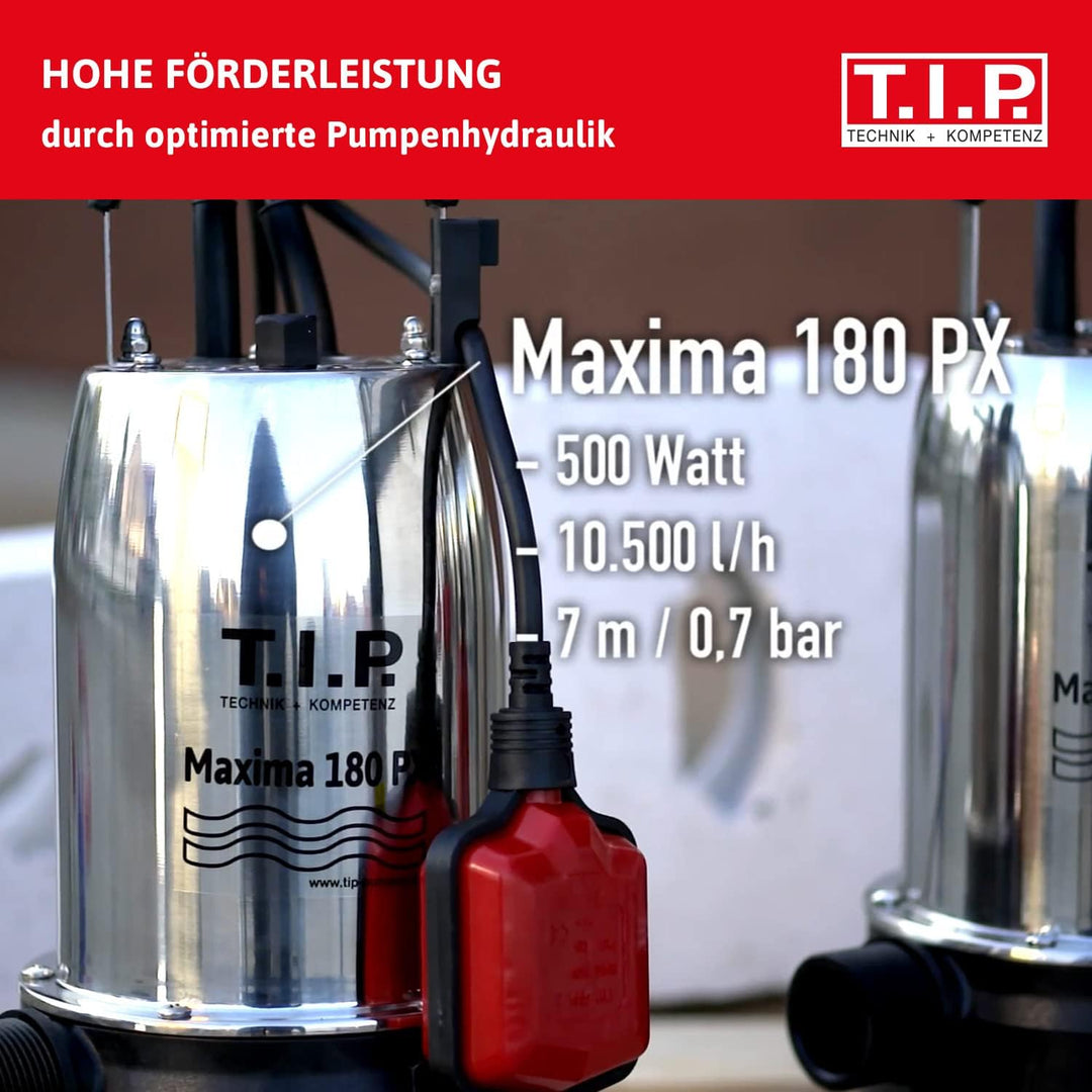 T.I.P. Schmutzwasser Tauchpumpe Edelstahl Maxima 180 PX + T.I.P. 31008 Entwässerungsschlauch Schlauc