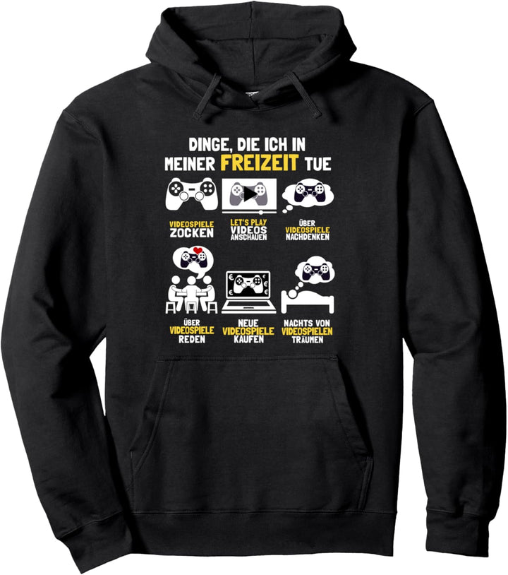 Dinge die Ich in der Freizeit tue Gamer & Zocker Pullover Hoodie