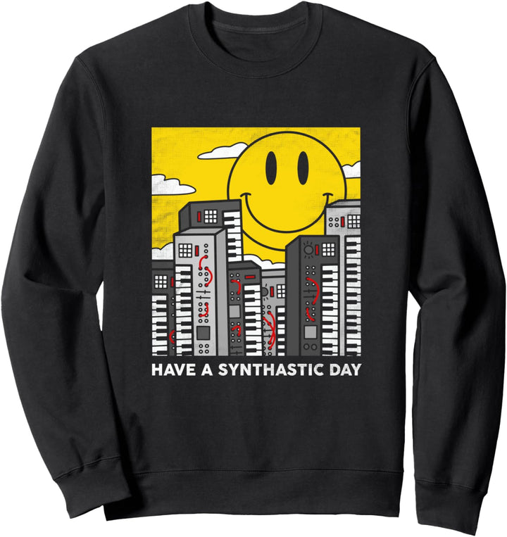 Synthesizer Have A Synthastic Day Analog DJ Gear Sweatshirt