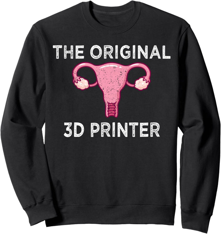 Der Original 3D Drucker Uterus G28 CNC Humor Geek Women Sweatshirt