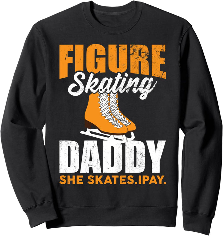Eiskunstlauf Papa Skater Teen Flip Sports Sweatshirt