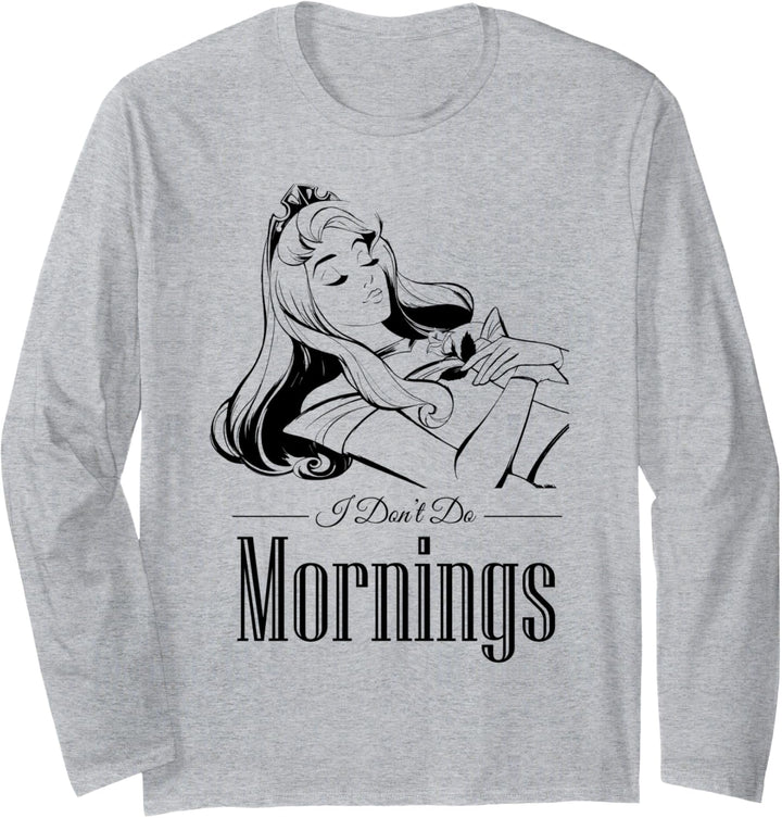 Disney Sleeping Beauty I Don't Do Mornings Langarmshirt