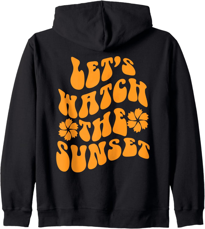 Let's Watch The Sunset, Workout Positive Trend Aesthetic Kapuzenjacke