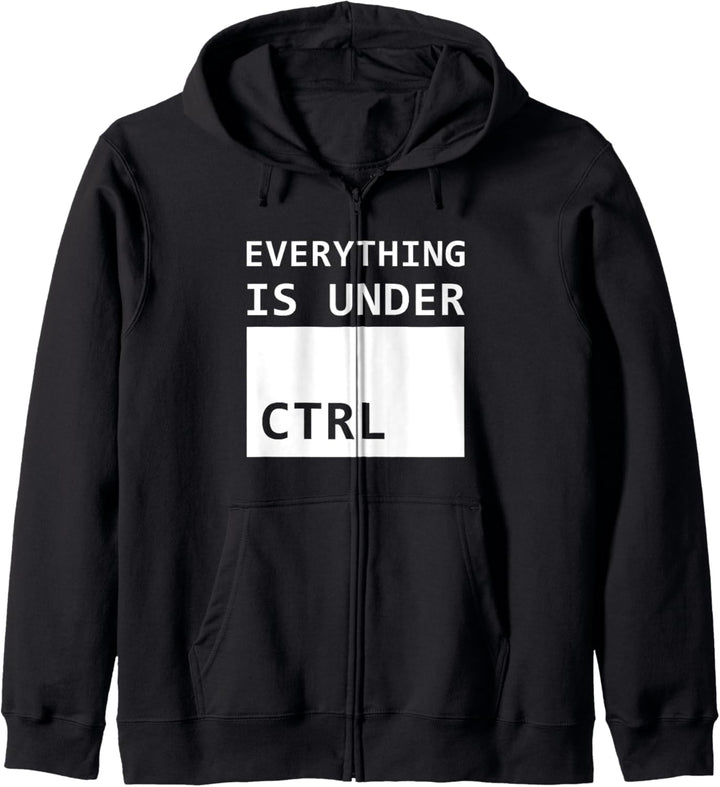 Everything Is Under CTRL IT Administrator und Informatiker Kapuzenjacke