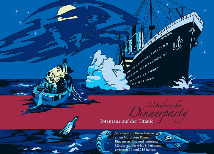 Mörderische Dinnerparty – Totentanz auf der Titanic - Krimidinner für zuhause 6 bis 8 Personen - spa