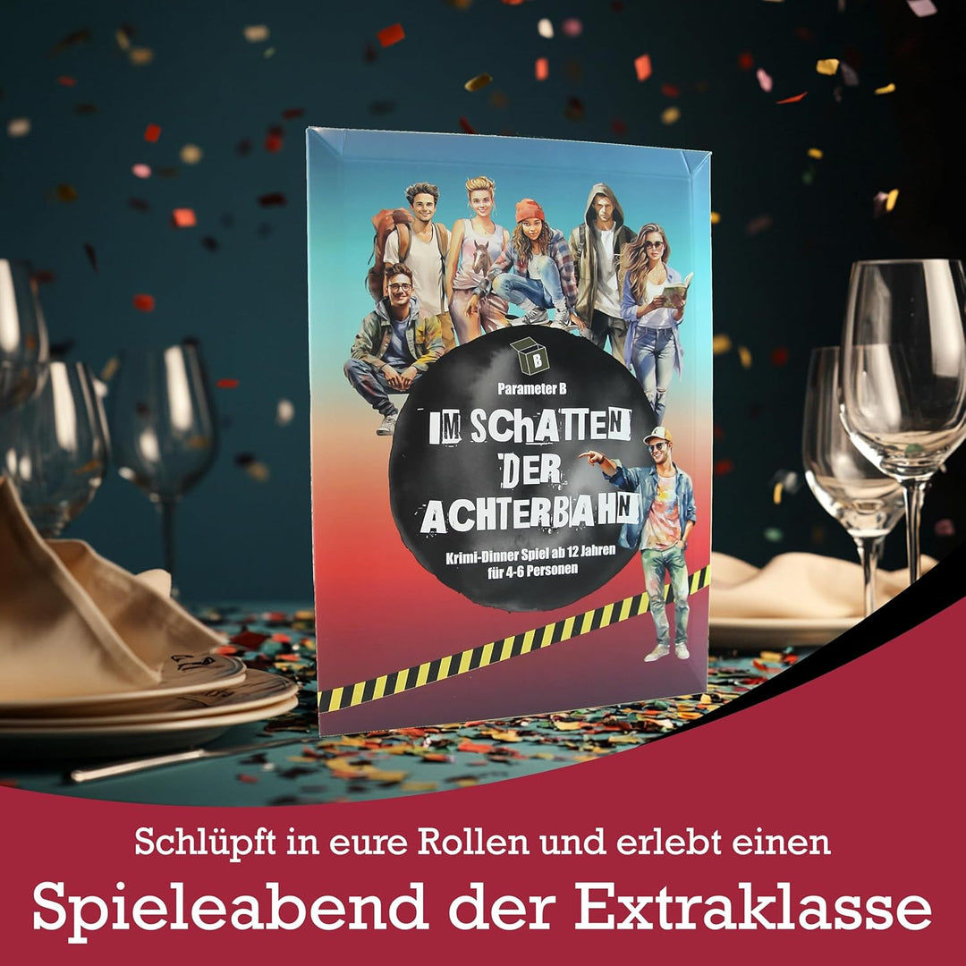 Parameter B - Im Schatten der Achterbahn - Krimidinner für 4-6 Personen – ab 12 Jahren - Krimidinner