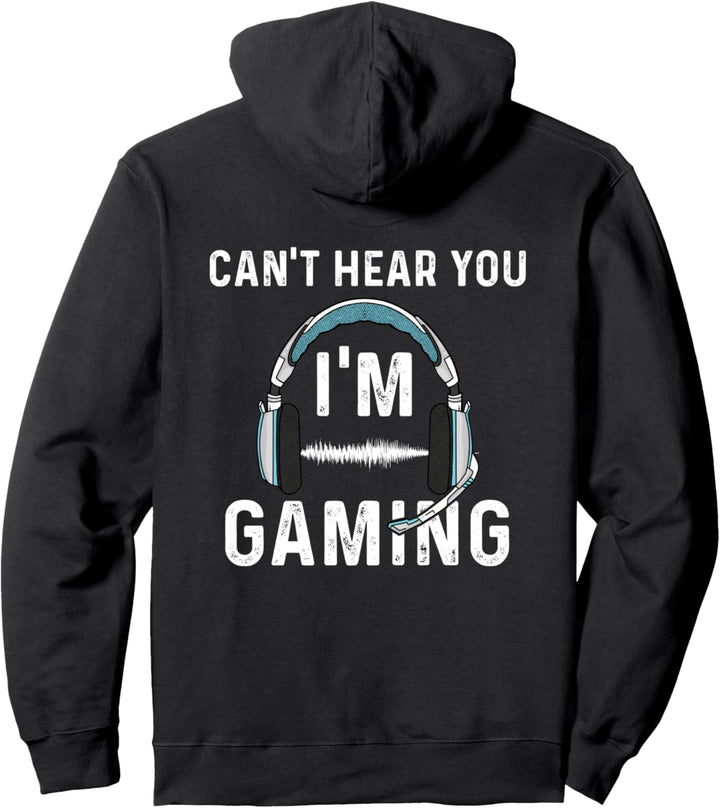 Headset Gamer Can't Hear You I'm Gaming Funny Video Gamer Pullover Hoodie