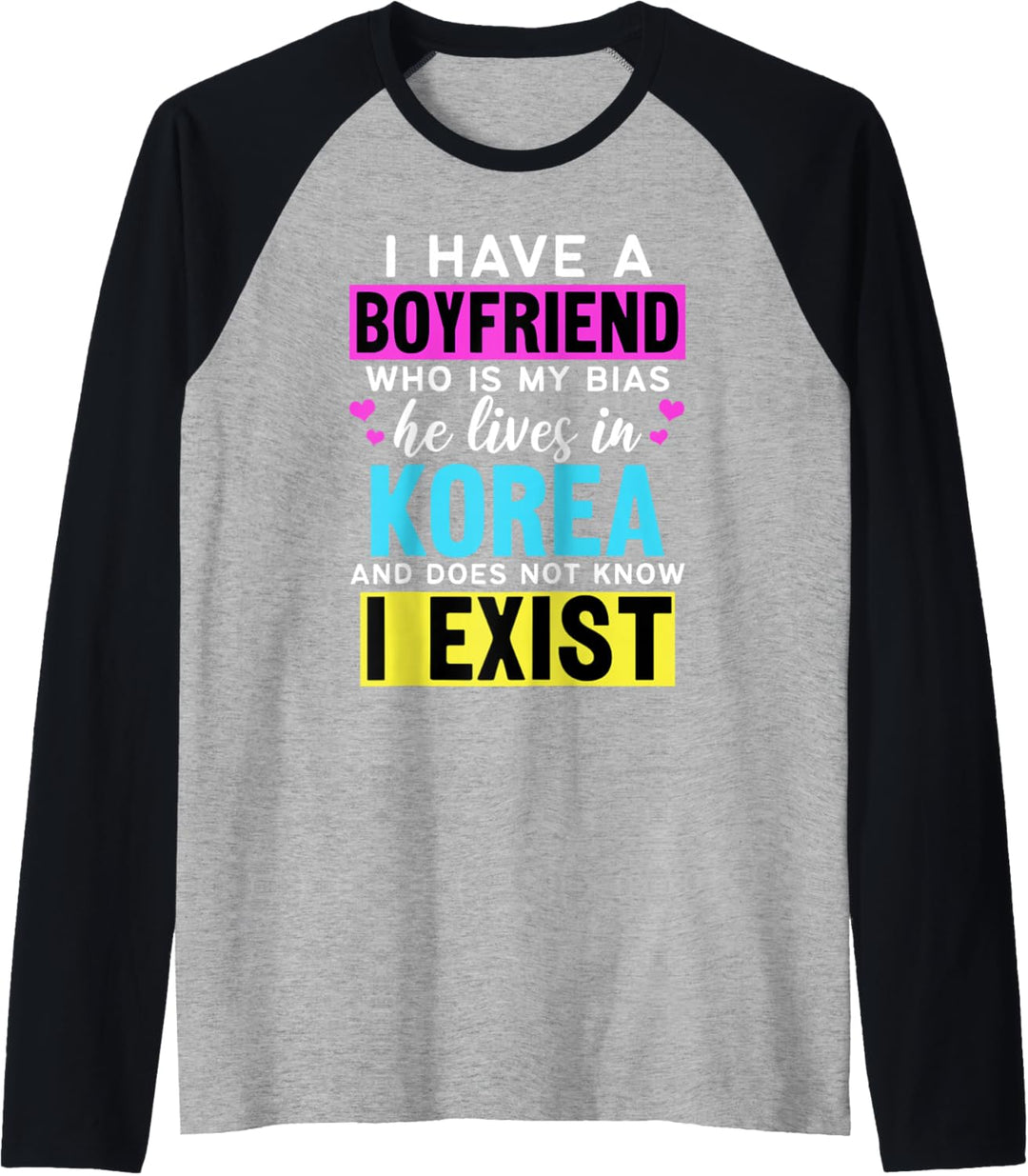 Ich habe einen Freund Wer ist mein Bias Kpop Lover Kdrama Koreanisch Raglan