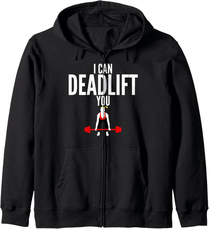 I Can Deadlift You Fitness Kapuzenjacke