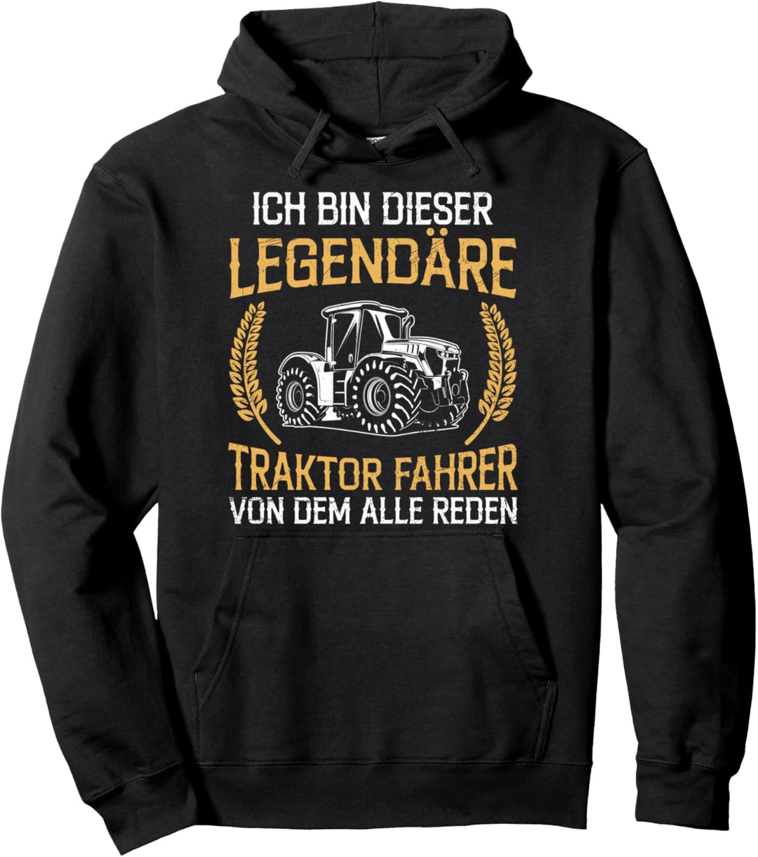 Ich Bin Dieser Legendäre Traktofahrer Trecker Landwirt Bauer Pullover Hoodie