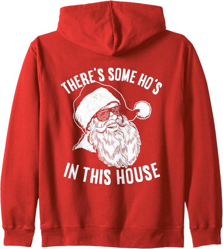 There 's Some Ho's In This House Kapuzenjacke