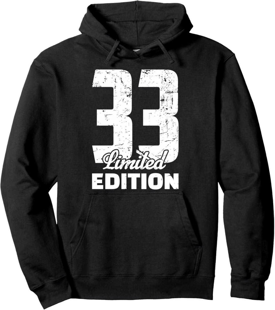 33 Geburtstag Limited Edition Jubiläum 33 Jahre Endlich 33 Pullover Hoodie
