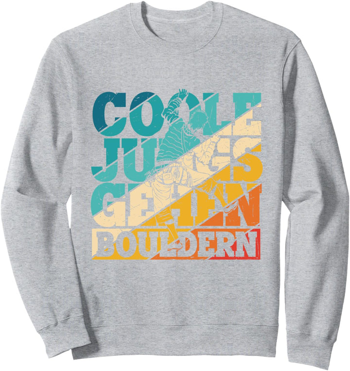 Coole Jungs gehen Bouldern - Klettern Kinder Jungen Sweatshirt