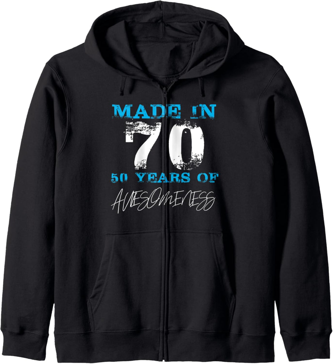 Made in 70 50th Birthday 50 Years Awesomeness Kapuzenjacke