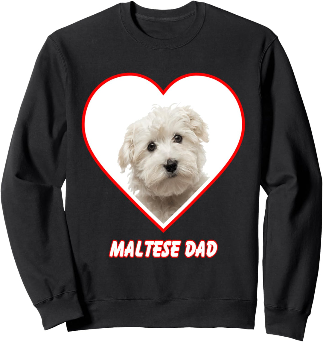 Maltese Dog Dad Sweatshirt