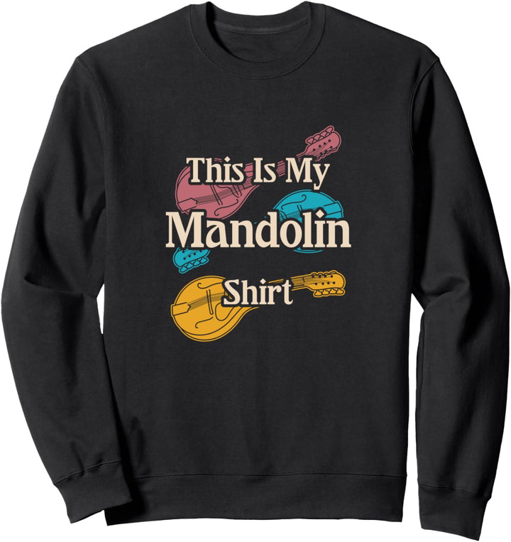Mandoline Lustiger Spruch Bluegrass-Musiker Sweatshirt