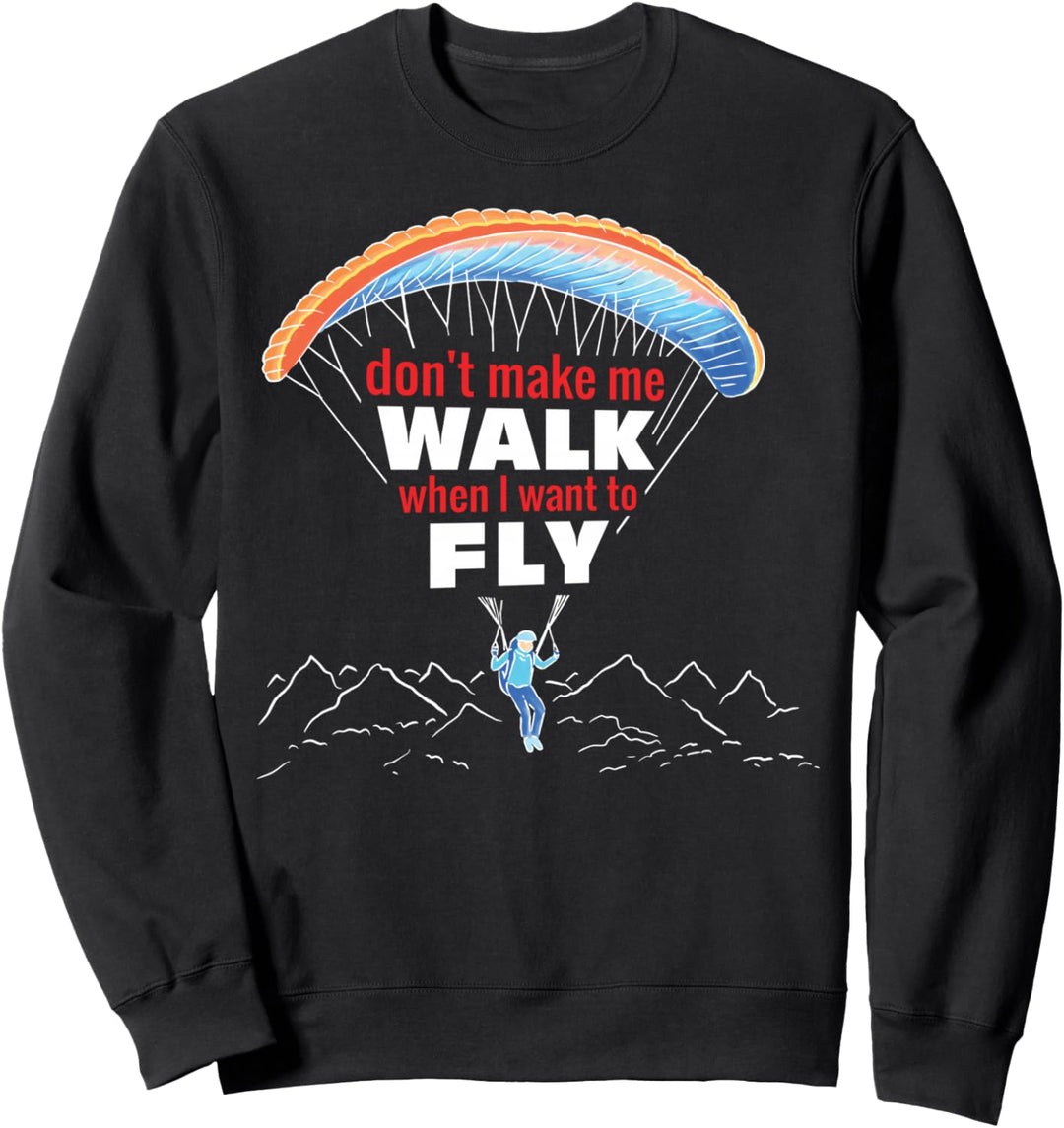 Gleitschrim Fliegen Gleitschirmflieger Paragleiter Sweatshirt