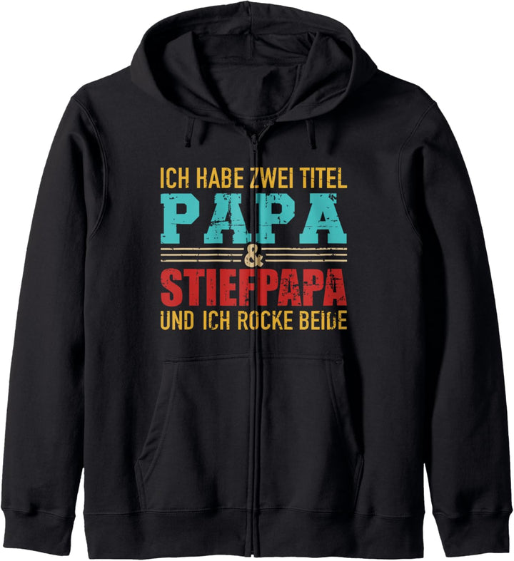 Zwei Titel Papa und Stiefpapa und rocke sie beide vintage Kapuzenjacke