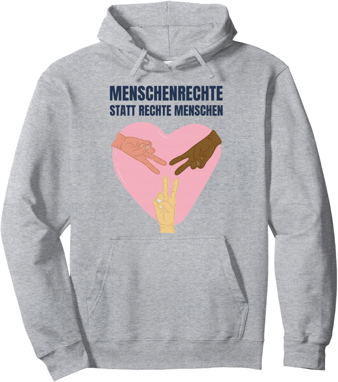 Menschenrechte Statt Rechte Menschen Anti Rassismus Pullover Hoodie