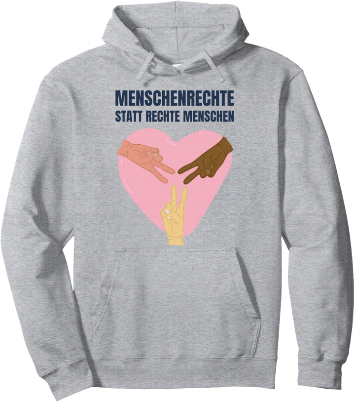 Menschenrechte Statt Rechte Menschen Anti Rassismus Pullover Hoodie
