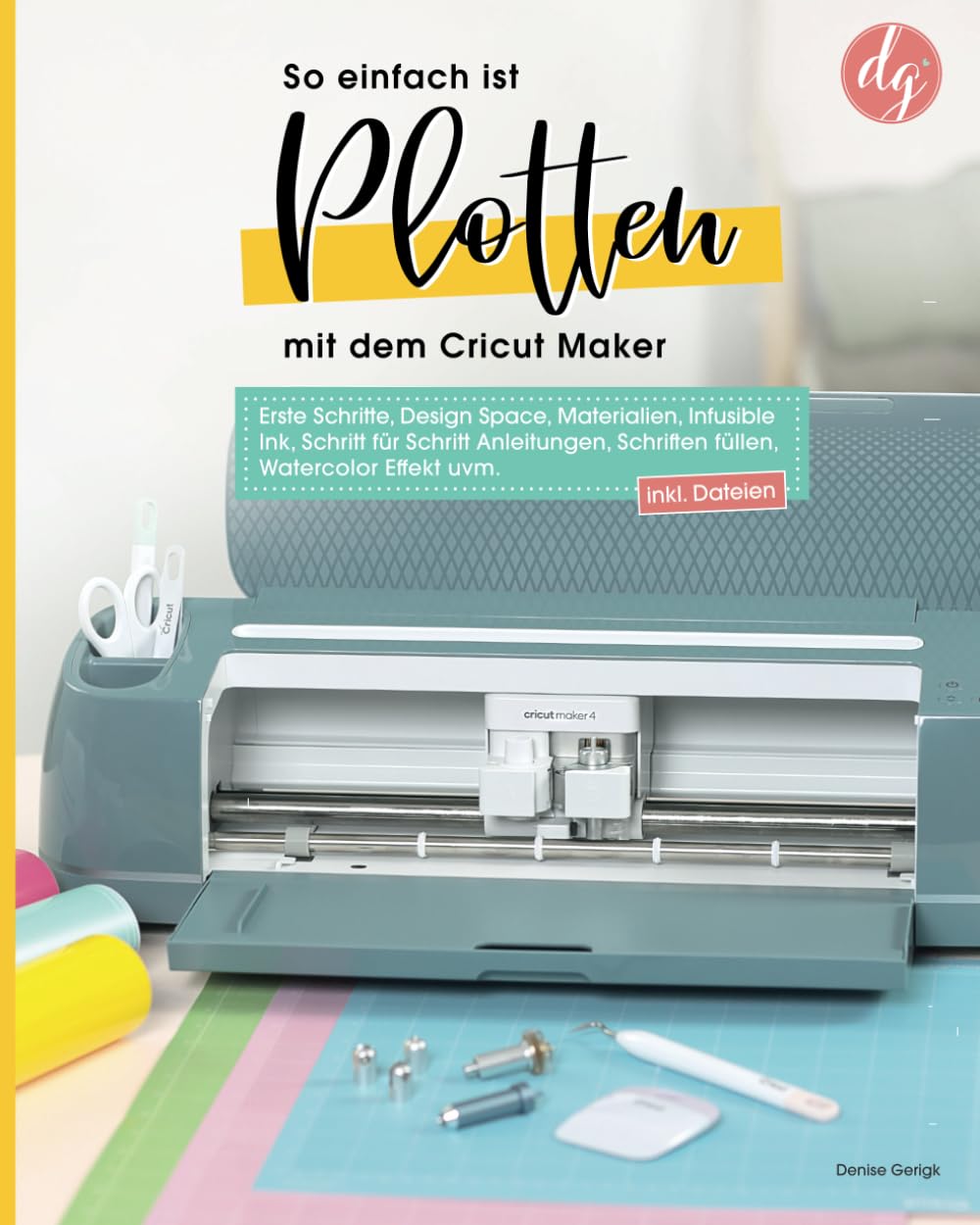So einfach ist Plotten mit dem Cricut Maker: Erste Schritte, Design Space, Materialien, Schritt für