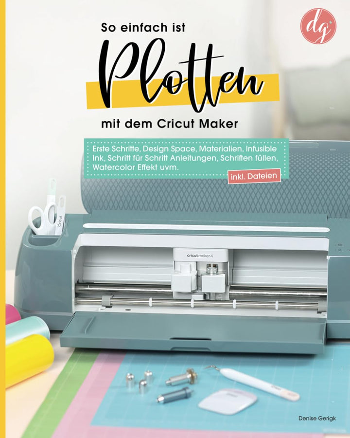 So einfach ist Plotten mit dem Cricut Maker: Erste Schritte, Design Space, Materialien, Schritt für