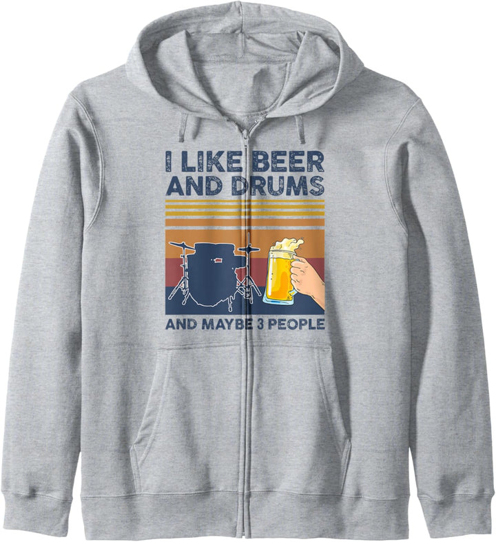 I Like Beer and Drums and Maybe 3 People Funny Gift Kapuzenjacke