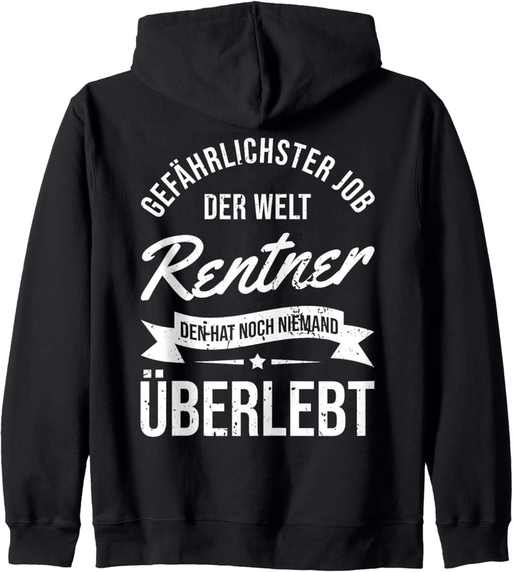 Gefährlichster Job der Welt - Rentner... - Rente Geschenk Kapuzenjacke