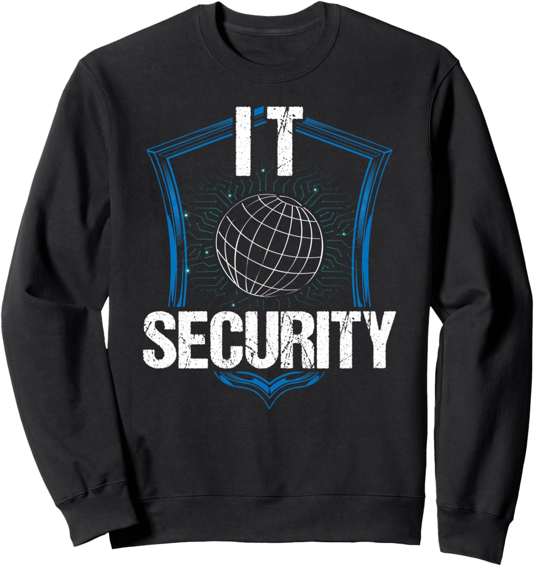 It Sicherheit Hacker Cybersecurity Hacking Hack Sweatshirt