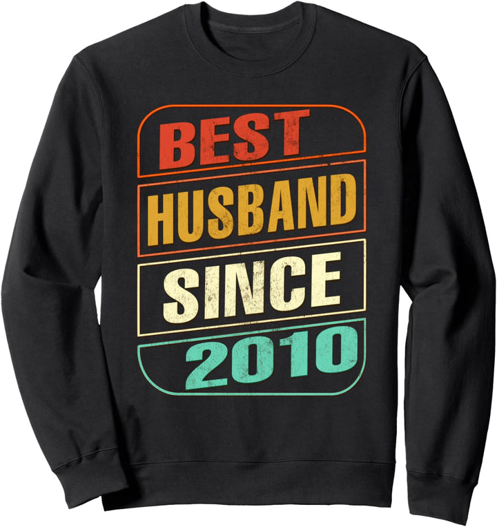 Geschenk zum 11. Hochzeitstag, für den besten Ehemann seit 2010. Sweatshirt
