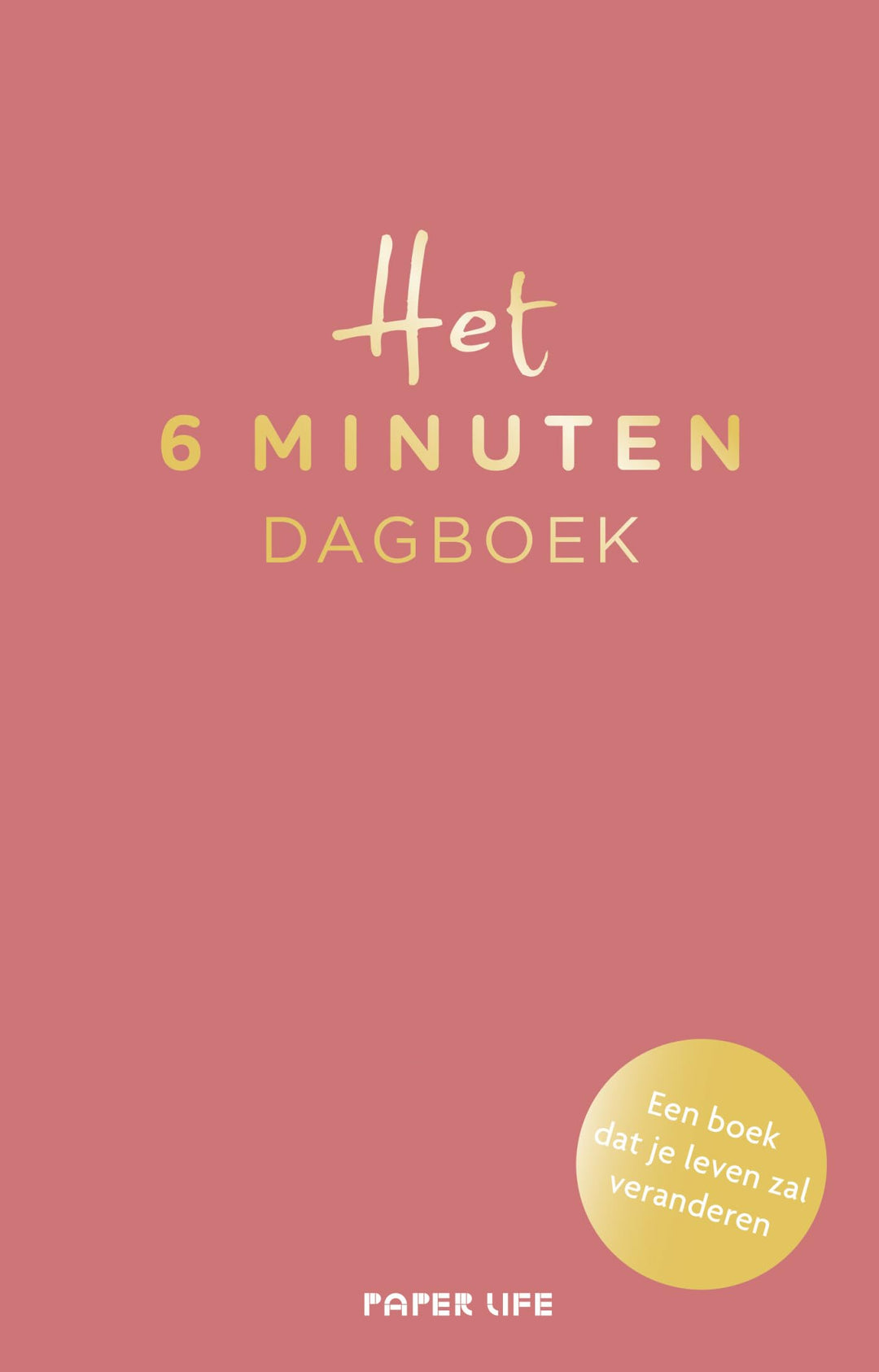 Het 6 minuten dagboek - roze editie: Een boek dat je leven zal veranderen, Gebundenes Buch
