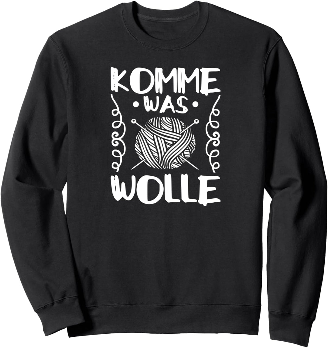Komme Was Wolle Stricken Wollknäuel Häkeln Nähen Sweatshirt