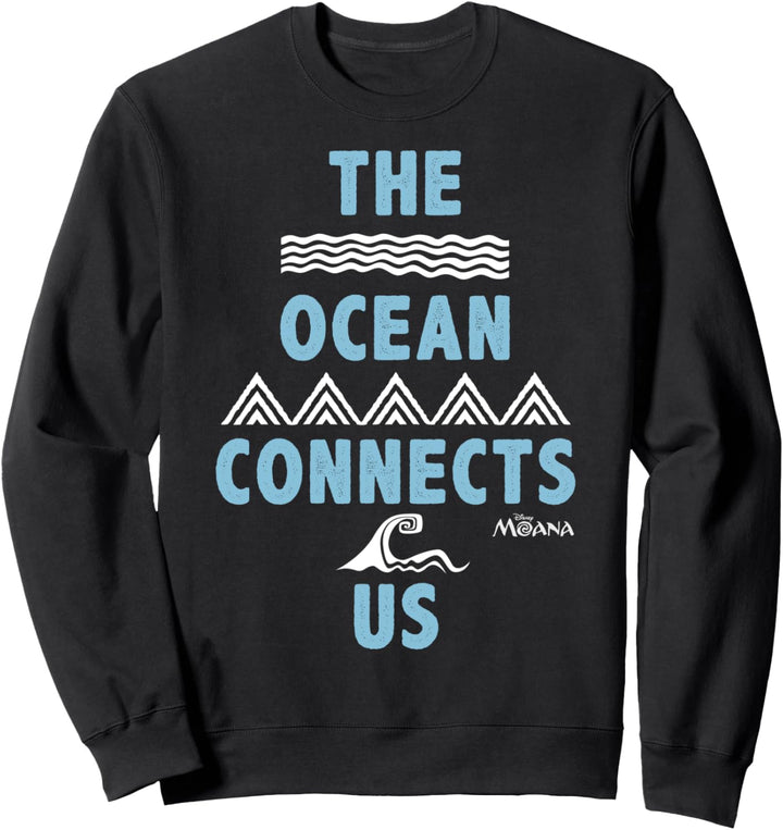 Disney Moana The Ocean Connects Us Quote Sweatshirt