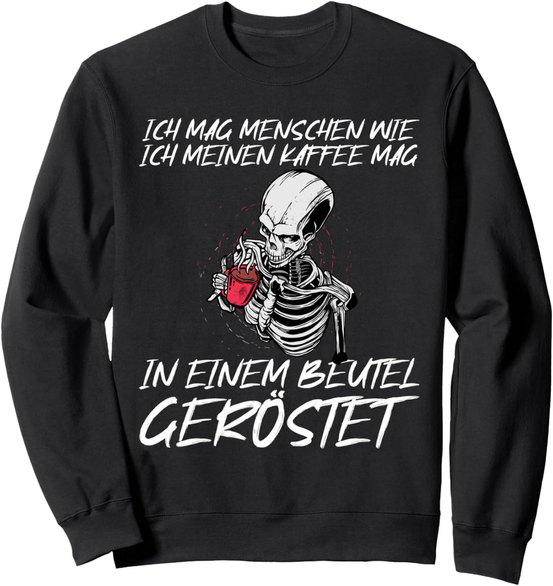 Ich Mag Menschen Kaffee Schwarzer Humor Sensenmann Skelett Sweatshirt
