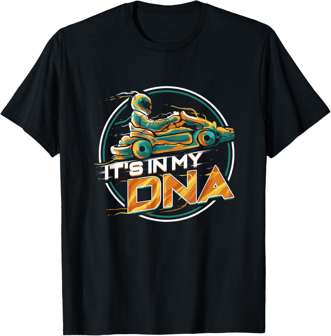 Go-Kart Kartbahn Kart Fahren Rennkart Racer DNA Geschenk T-Shirt