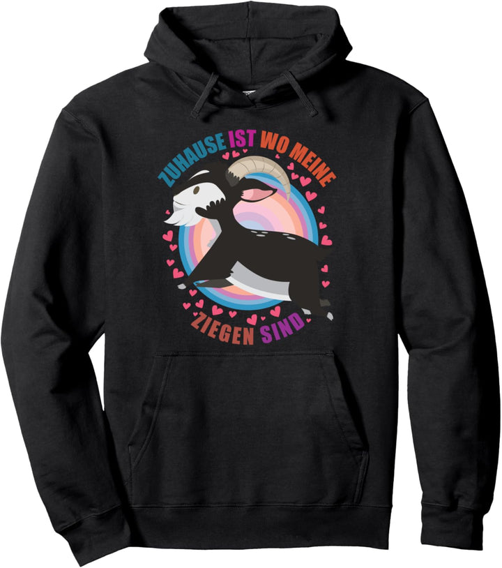 Zuhause Ist Wo Meine Ziegen Sind Pullover Hoodie