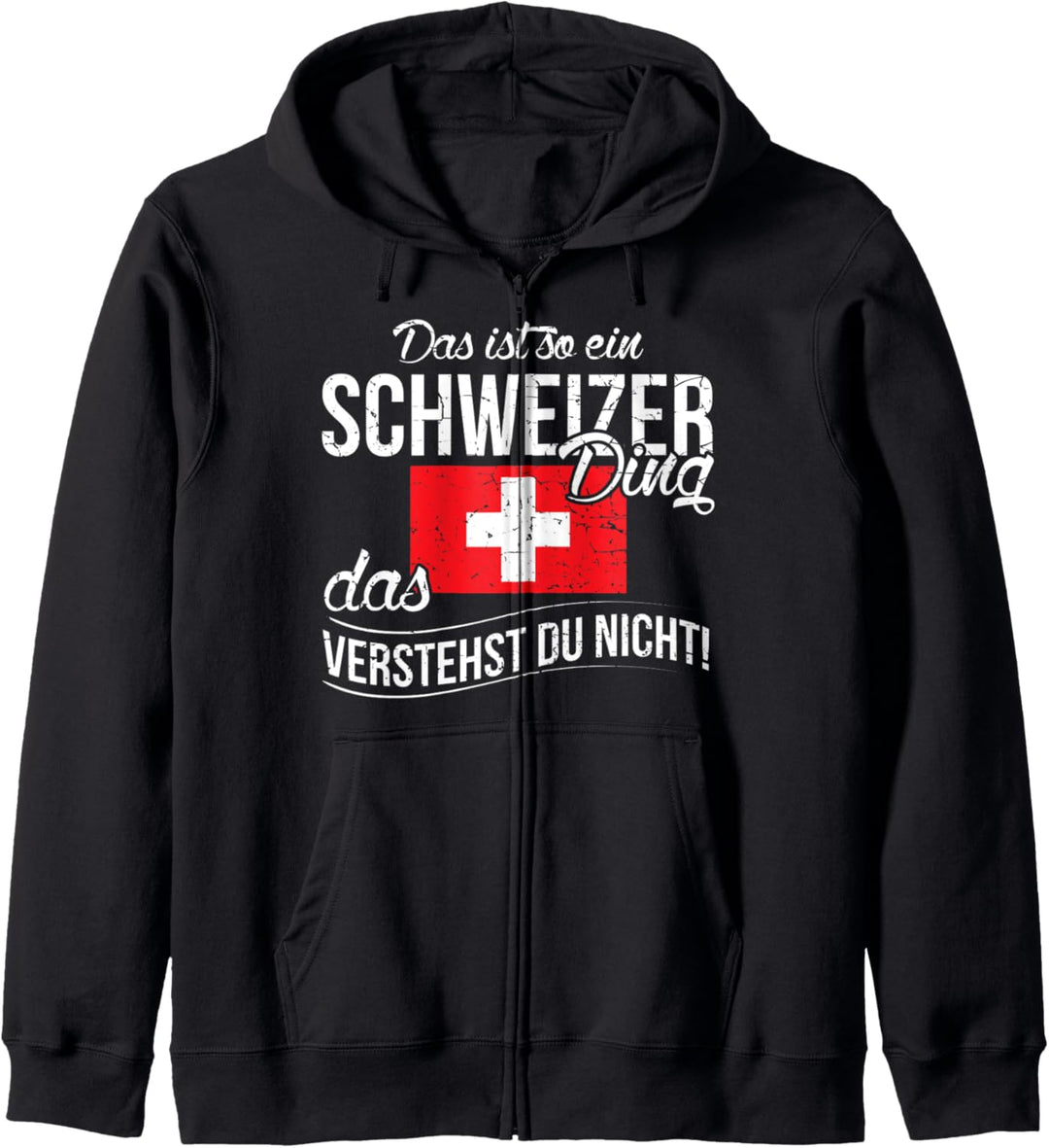 Schweiz Design mit Spruch Lustiges Schweizer Kapuzenjacke