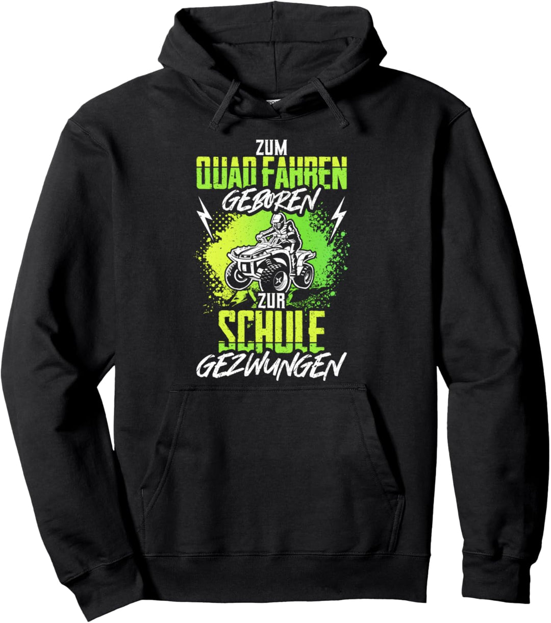 Quad Fahrer Geschenk ATV Quad Biker Spruch Lustig Offroad Pullover Hoodie
