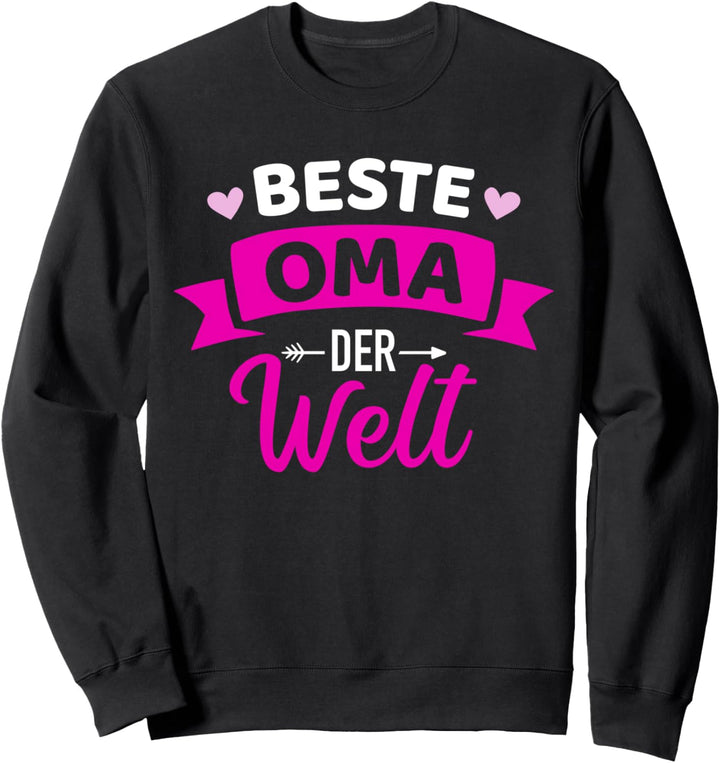 Beste Oma der Welt Sweatshirt