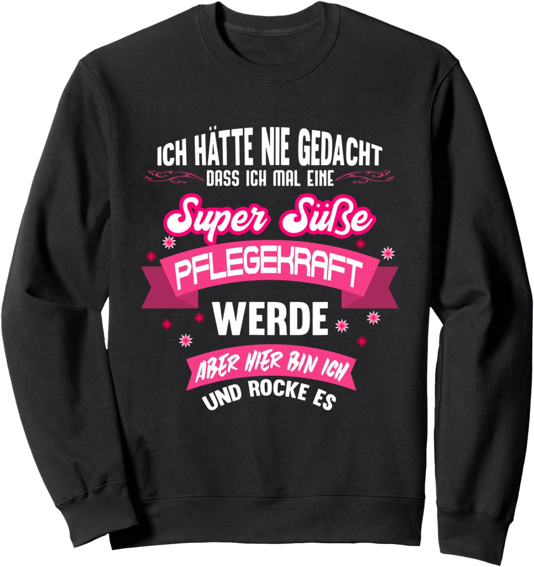 Altenpflege super süsse Pflegekraft aus Leidenschaft mit Herz Sweatshirt