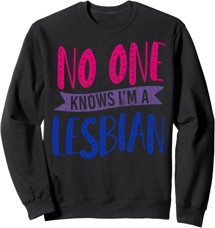 Keiner weiss, dass ich bisexuell bin Lustige Stolz LGBTQ Sweatshirt
